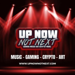 Up Now Not Next Promotions