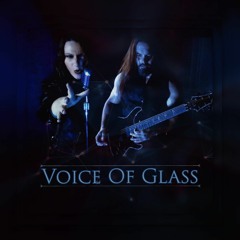 Voice Of Glass