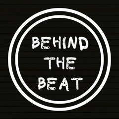 Behind The Beat