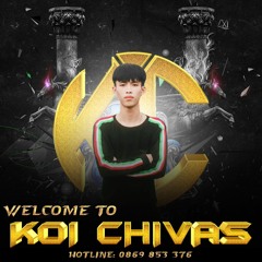 Kòi Chivas ✪