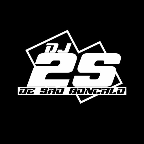 DJ 2S DE SÃO GONÇALO’s avatar