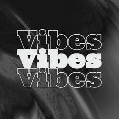 Vibes