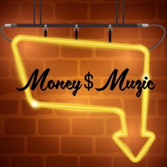 MONEY$MUZIC