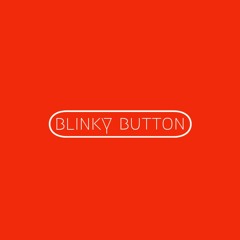 blinky button