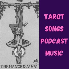 Tarot Songs Podcast