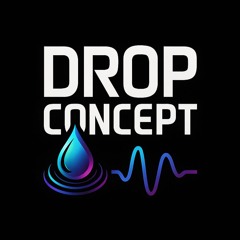 Drop Concept