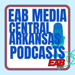 EAB Media Group Central Arkansas Podcasts