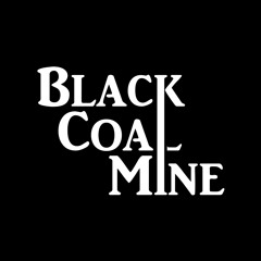 Black Coal Mine