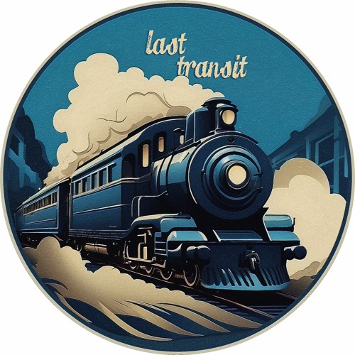 Stream last transit music | Listen to songs, albums, playlists for free ...