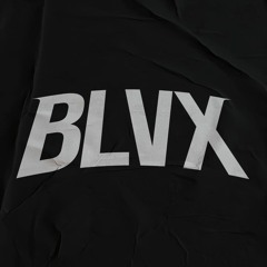 BLVX remixes