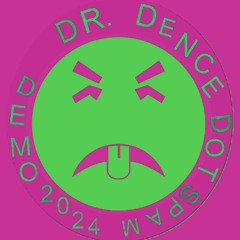 DR. DENCE DOT SPAM