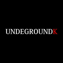 undegroundk EXCLUSIVES