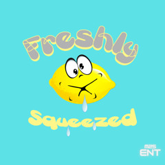 Freshly Squeezed