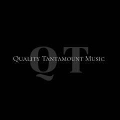 Quality Tantamount Music