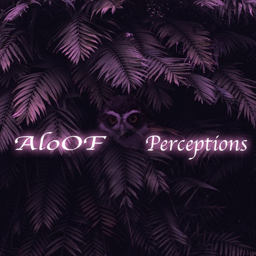 ALoOF Perceptions’s avatar