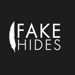 Fake Hides