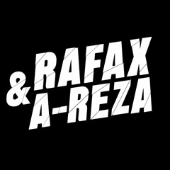 Rafax & A-Reza