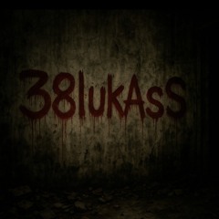 38lukAsS [3.0.T]