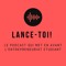 Lance-toi!