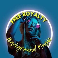 Free Royalty Background Music