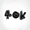 40k