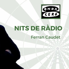 [Podcast] Entrevista a Ferran Caudet en Onda Cero