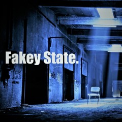 Fakey State