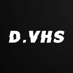 D.VHS