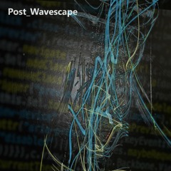 post-wavescape