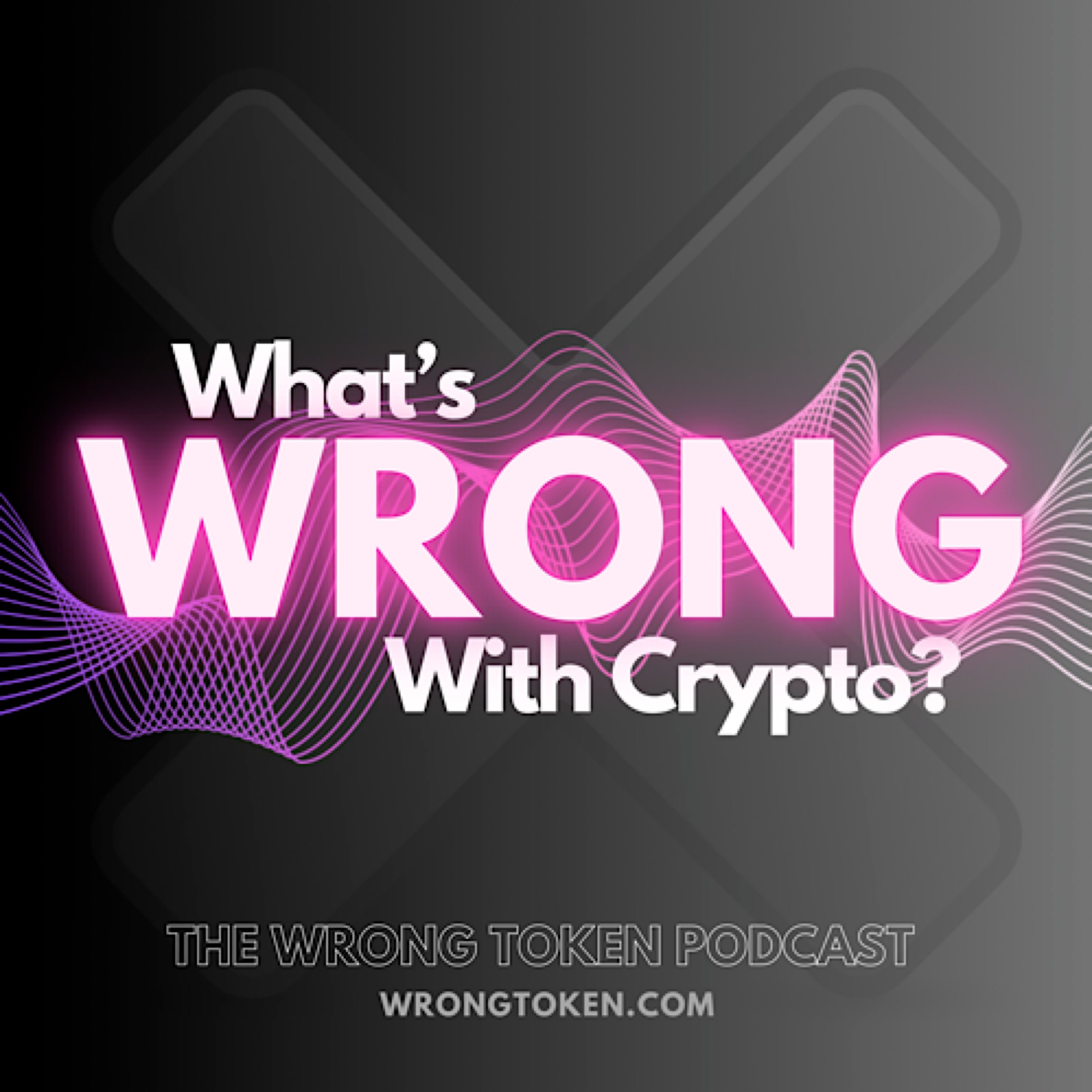 What's Wrong with Crypto? podcast artwork