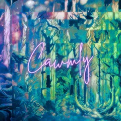Cawmly