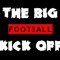 The big kick off