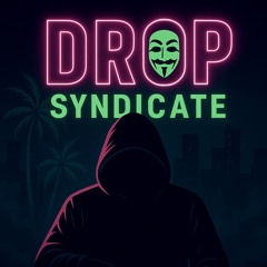 Dropsyndicate9