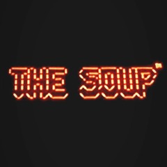THE SOUP™