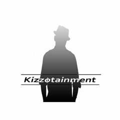 Kizzotainment