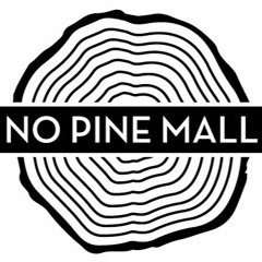 No Pine Mall
