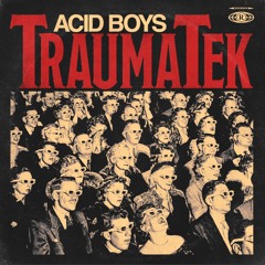 Acid Boys || אסיד בויז