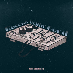 Rollin’ Good Records