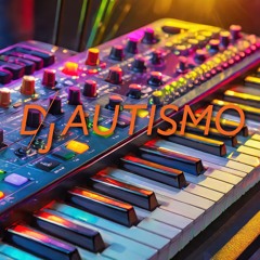 dj Autismo