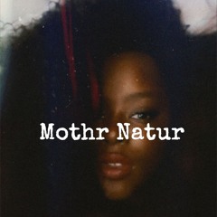 MOTHER NATURE