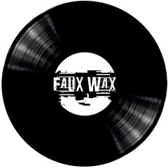 FAUX WAX