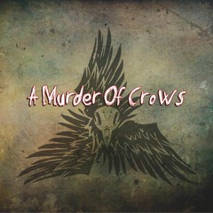 A Murder of Crows