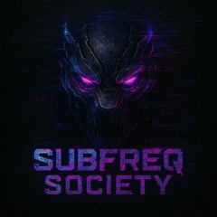 SUBFREQ SOCIETY