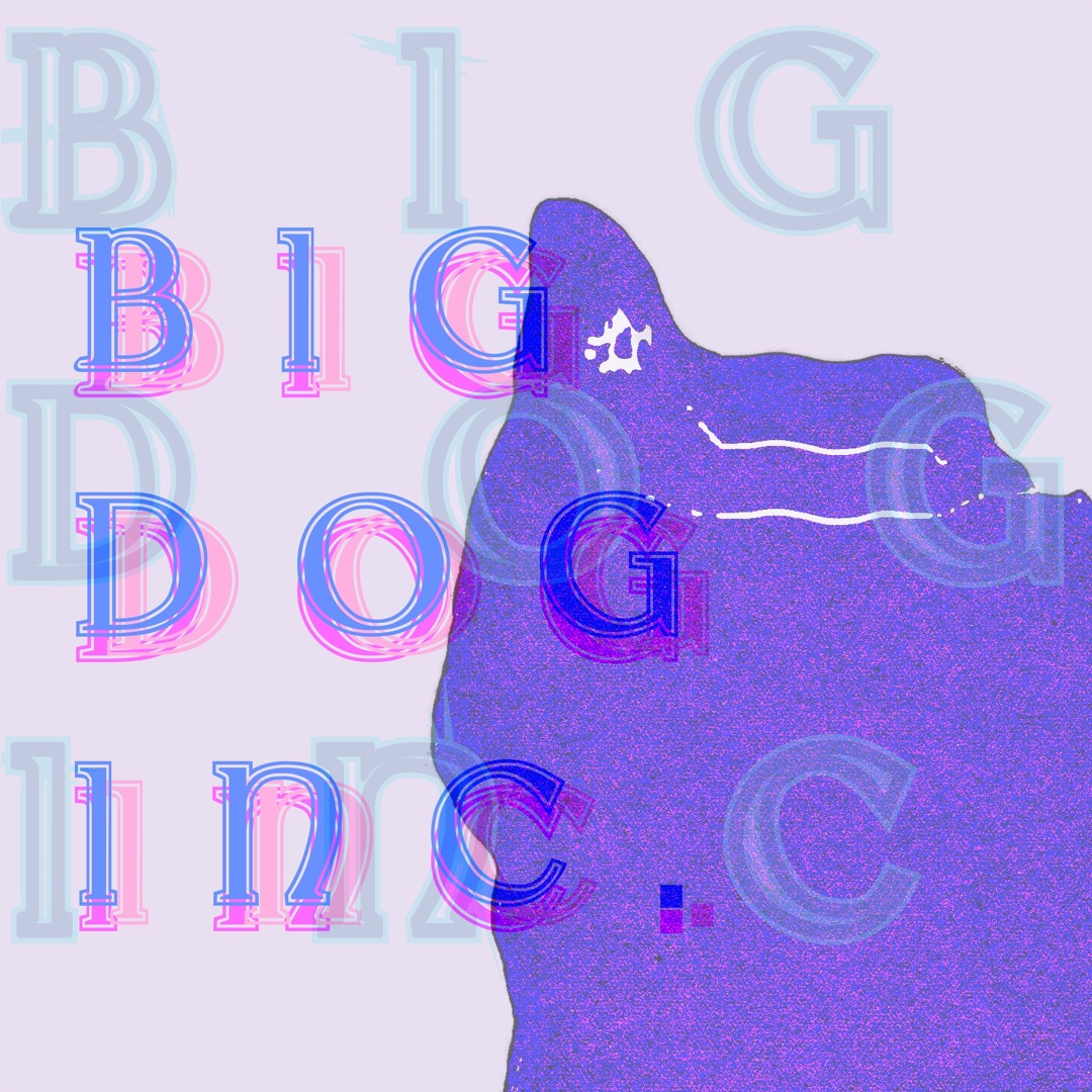Stream big dog inc music | Listen to songs, albums, playlists for