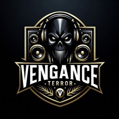🔥Vengance Terror🔥