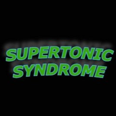 SUPERTONIC SYDROME