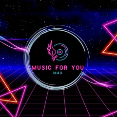 Music For You ( M4U )