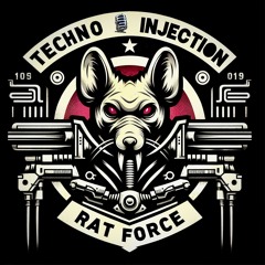 Techno Injection RAT Force & Ratforce Radio