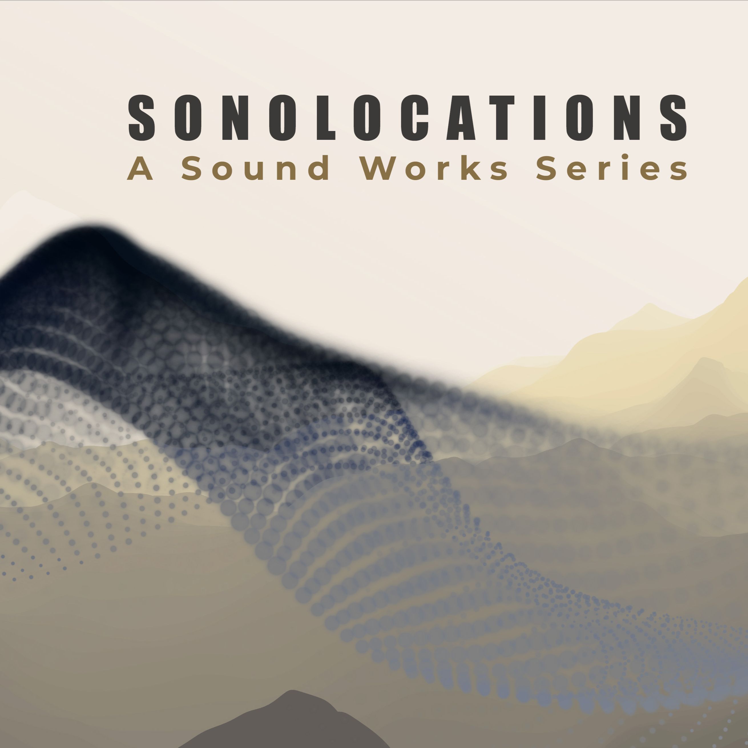 Sonolocations: A Sound Works Series cover art