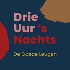 Drie Uur 's Nachts - podcast